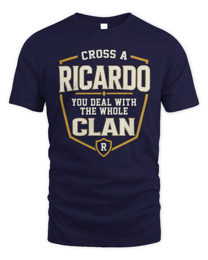 RICARDO NT1-K008 Cross A/An NAME, You Deal With the Whole Clan | Personalized Vintage T-Shirt - Unisex Standard T-Shirt - Navy