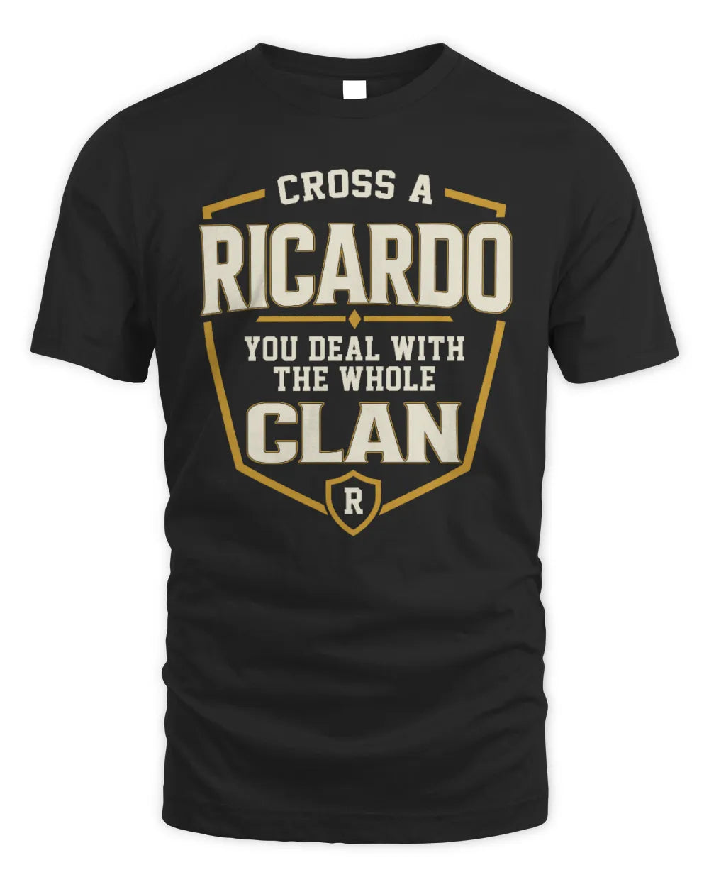 RICARDO NT1-K008 Cross A/An NAME, You Deal With the Whole Clan | Personalized Vintage T-Shirt - Unisex Standard T-Shirt - Black