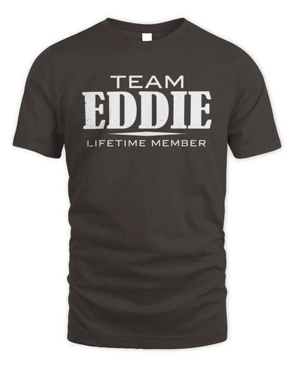 EDDIE BL62-K4-128 - Personalized “Team NAME Lifetime Member” - Unisex Standard T-Shirt - Dark Chocolate