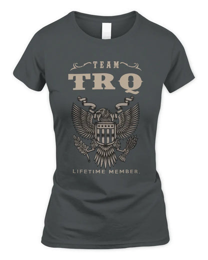 TRQ TP06-K82 – Personalized Classic Style Apparel “Team NAME Lifetime Member” - Women's Standard T-Shirt - Charcoal
