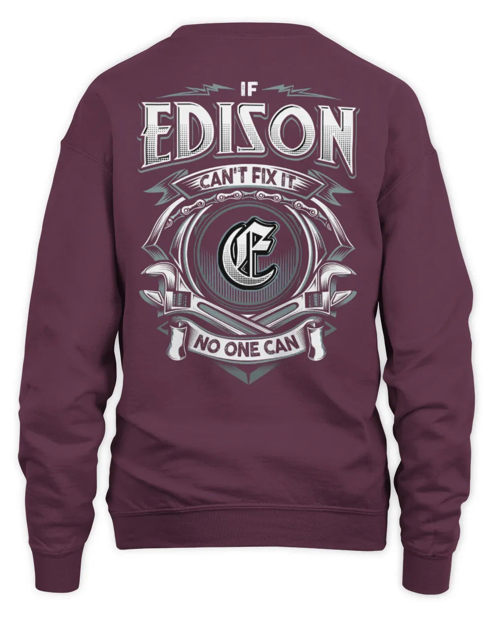 EDISON AP81-K4-626 - Personalized Ahmed Quote Apparel “If Ahmed Can't Fix It, No One Can” - Unisex Sweatshirt - Maroon