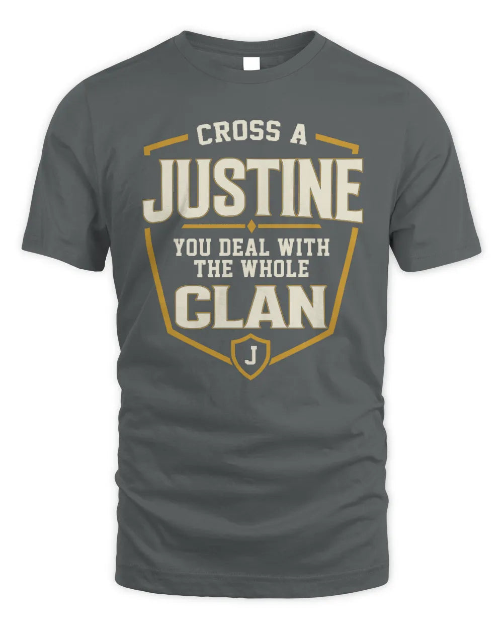 JUSTINE NT1-K008 Cross A/An NAME, You Deal With the Whole Clan | Personalized Vintage T-Shirt - Unisex Standard T-Shirt - Charcoal