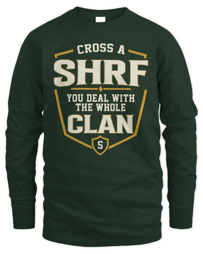 SHRF NT1-K008 Cross A/An NAME, You Deal With the Whole Clan | Personalized Vintage T-Shirt - Men's Long Sleeved T-Shirt - Forest Green