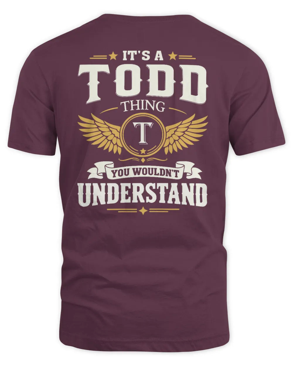 TODD KT06-M008 It’s a [NAME] Thing – You Wouldn’t Understand | Personalized Vintage T-Shirt - Unisex Standard T-Shirt - Maroon