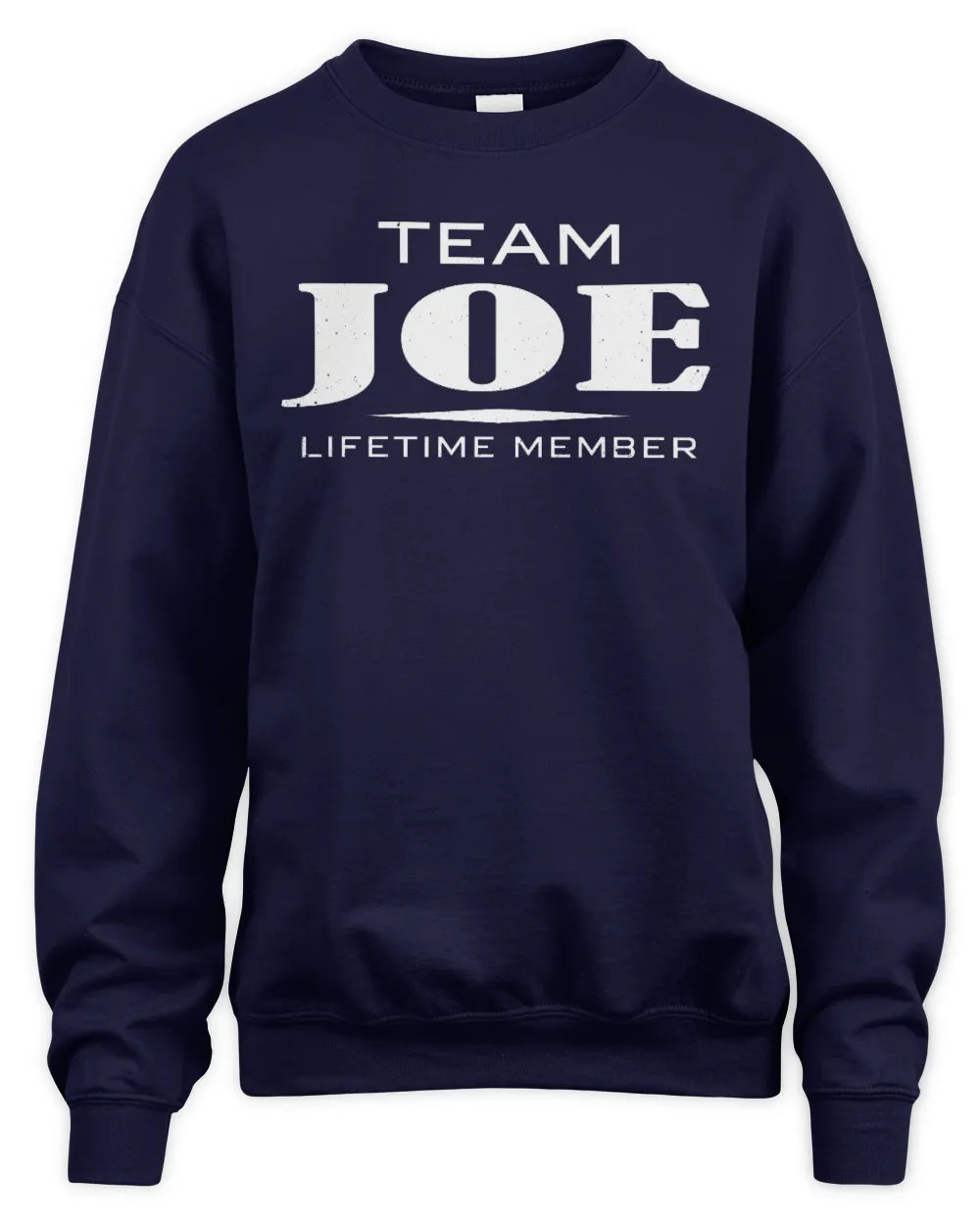 JOE BL62-K4-128 - Personalized “Team NAME Lifetime Member” - Unisex Sweatshirt - Navy