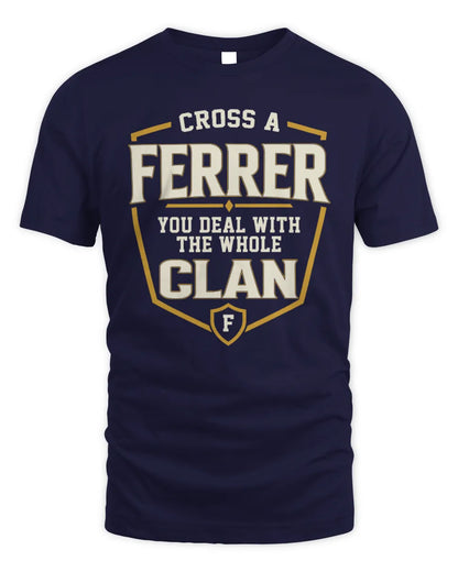 FERRER NT1-K008 Cross A/An NAME, You Deal With the Whole Clan | Personalized Vintage T-Shirt - Unisex Standard T-Shirt - Navy