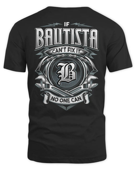 BAUTISTA AP81-K4-626 - Personalized Ahmed Quote Apparel “If Ahmed Can't Fix It, No One Can”