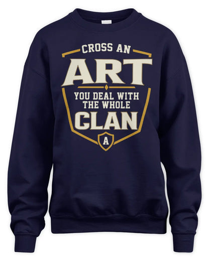 ART NT1-K008 Cross A/An NAME, You Deal With the Whole Clan | Personalized Vintage T-Shirt - Unisex Sweatshirt - Navy