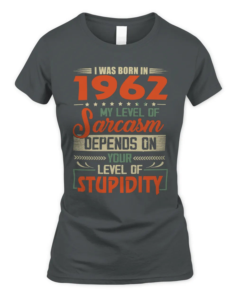 1962 HH89-K2 – Vintage Born to Be Sarcastic T-Shirt - Women's Standard T-Shirt - Charcoal