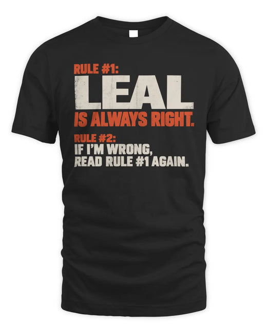 LEAL NP1-H006 
Always Right Personalized Name T-Shirt – Funny Custom Name Shirt
