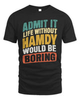 HAMDY TP88-K4-229
Personalized Funny Quote Apparel “Life Without NAME Would Be Boring” - Unisex Standard T-Shirt - Black