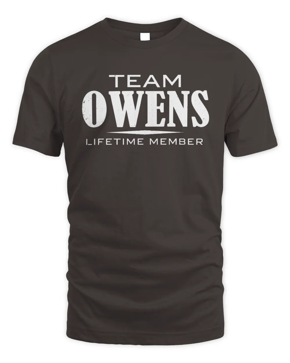 OWENS BL62-K4-128 - Personalized “Team NAME Lifetime Member” - Unisex Standard T-Shirt - Dark Chocolate