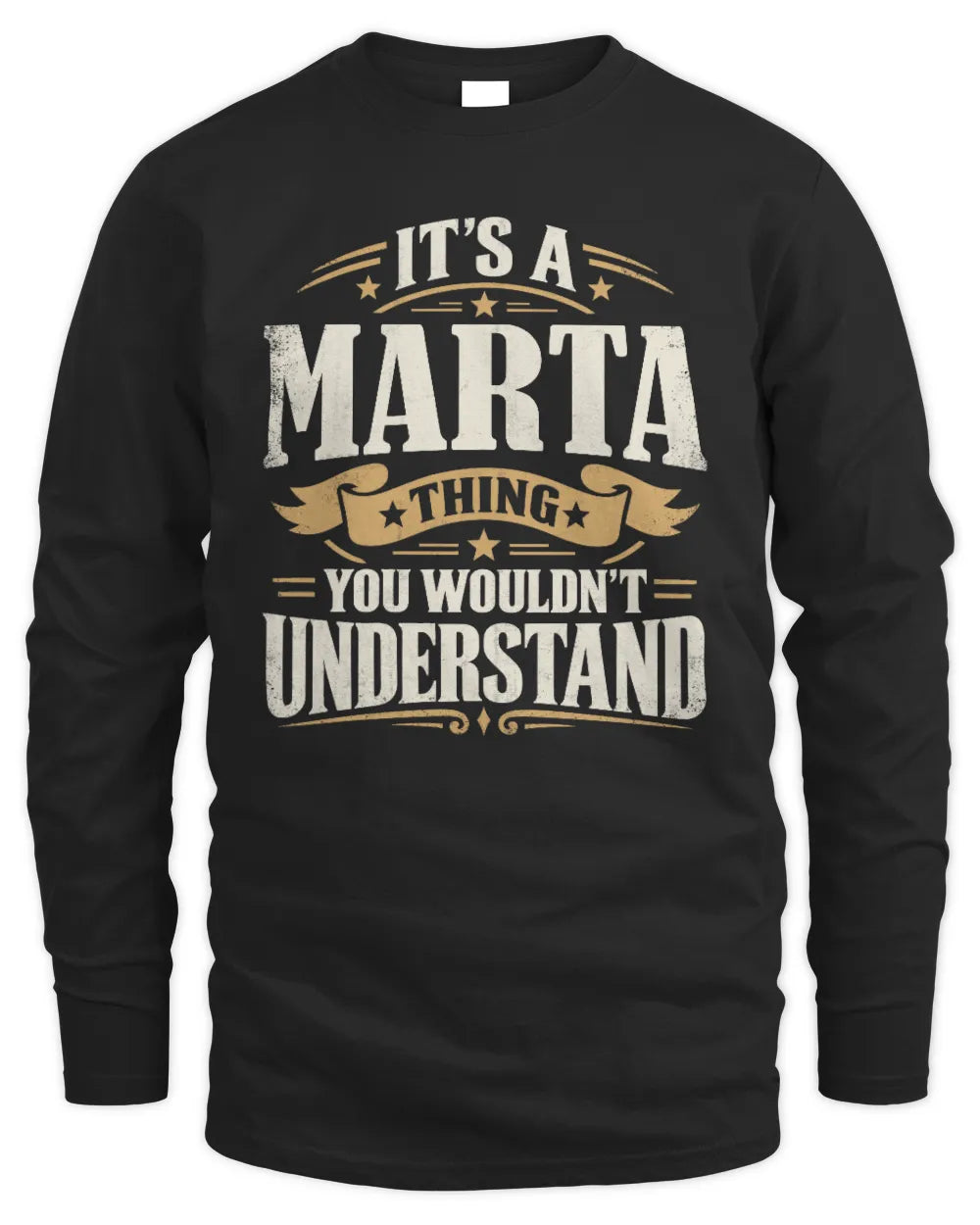 MARTA P08 TH51 - Personalized “It’s a/an [NAME] Thing – You Wouldn’t Understand” Shirt - Men's Long Sleeved T-Shirt - Black