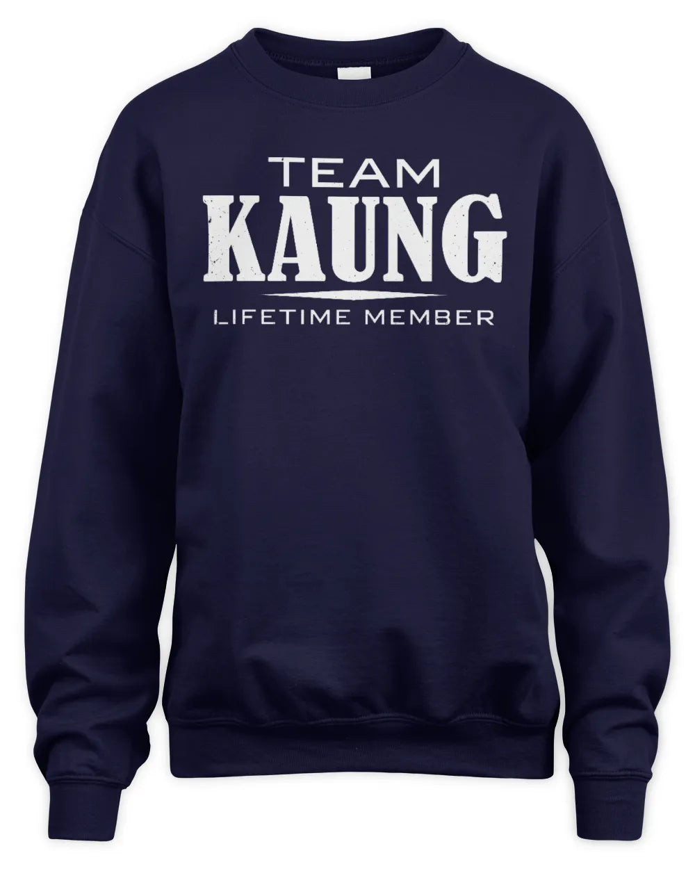 KAUNG BL62-K4-128 - Personalized “Team NAME Lifetime Member” - Unisex Sweatshirt - Navy