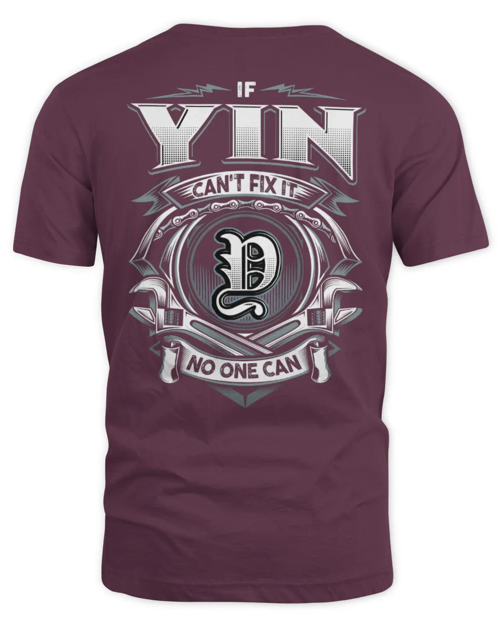 YIN AP81-K4-626 - Personalized Ahmed Quote Apparel “If Ahmed Can't Fix It, No One Can” - Unisex Standard T-Shirt - Maroon