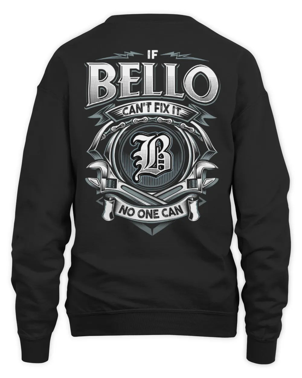 BELLO AP81-K4-626 - Personalized Ahmed Quote Apparel “If Ahmed Can't Fix It, No One Can” - Unisex Sweatshirt - Black