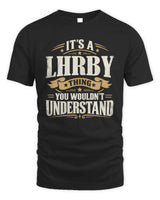 LHRBY P08 TH51 - Personalized “It’s a/an [NAME] Thing – You Wouldn’t Understand” Shirt - Unisex Standard T-Shirt - Black