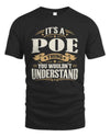 POE P08 TH51 - Personalized “It’s a/an [NAME] Thing – You Wouldn’t Understand” Shirt