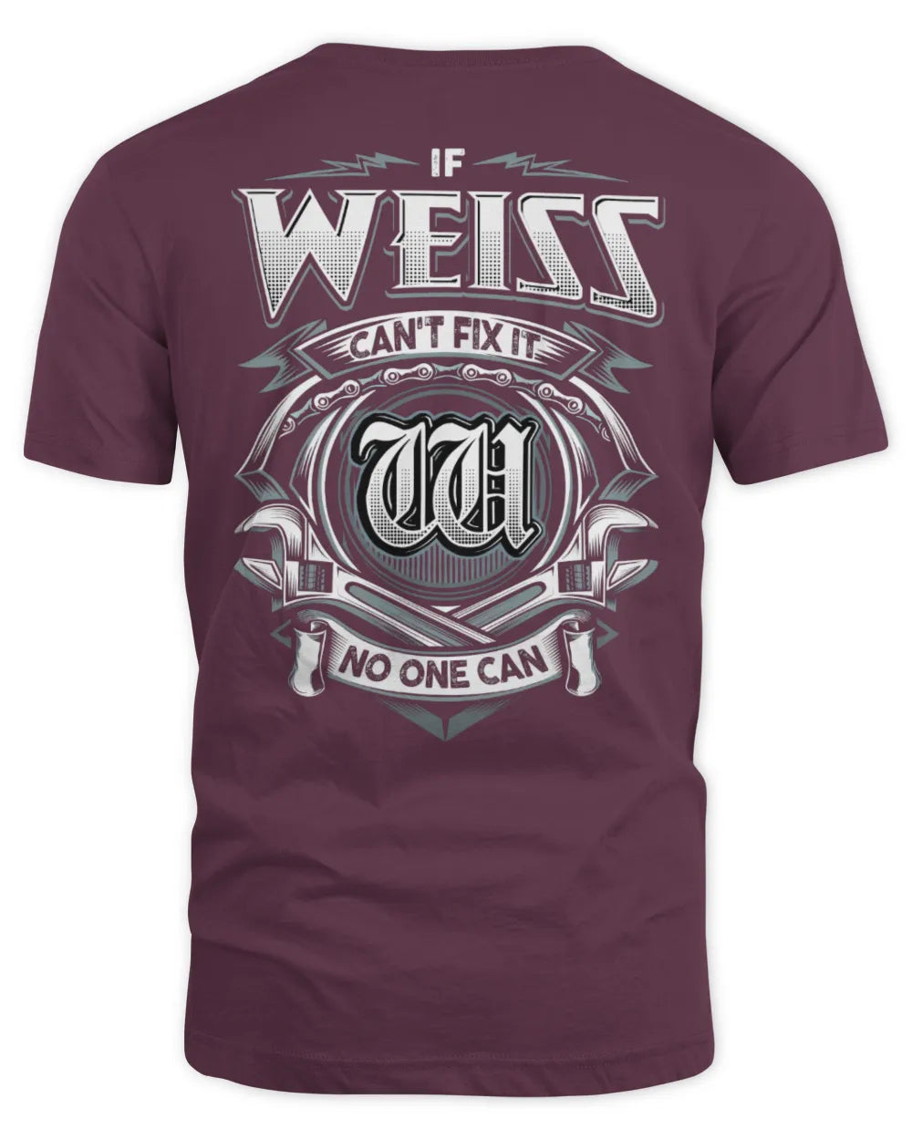 WEISS AP81-K4-626 - Personalized Ahmed Quote Apparel “If Ahmed Can't Fix It, No One Can” - Unisex Standard T-Shirt - Maroon
