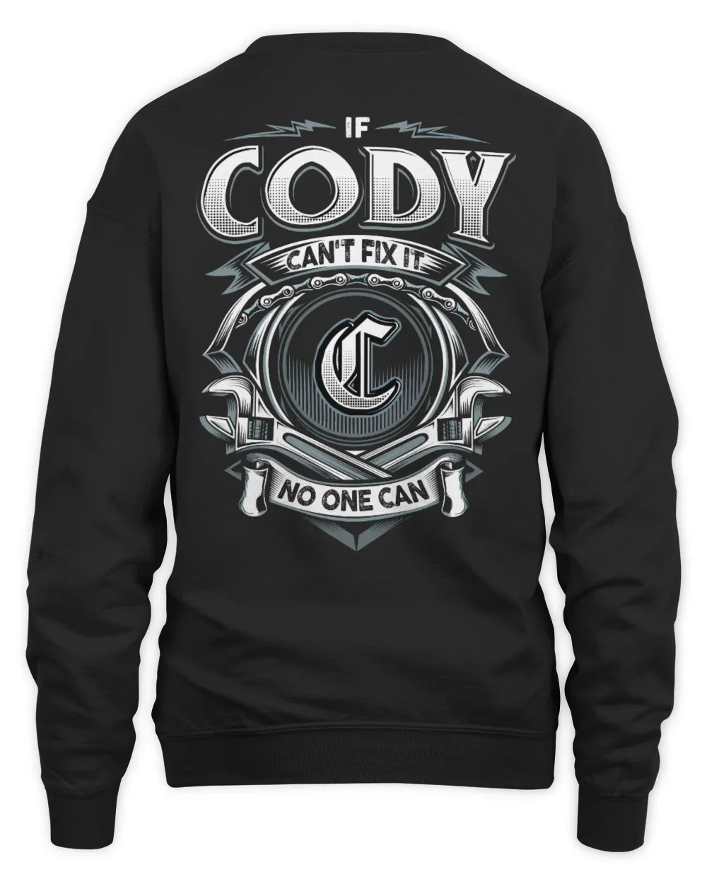 CODY AP81-K4-626 - Personalized Ahmed Quote Apparel “If Ahmed Can't Fix It, No One Can” - Unisex Sweatshirt - Black