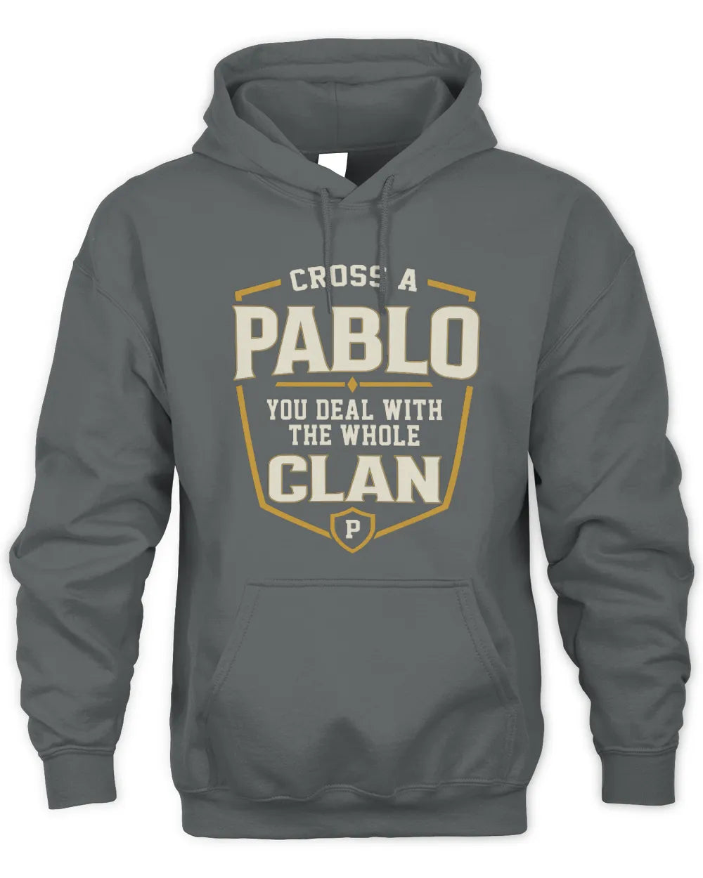 PABLO NT1-K008 Cross A/An NAME, You Deal With the Whole Clan | Personalized Vintage T-Shirt - Unisex Hoodie - Charcoal