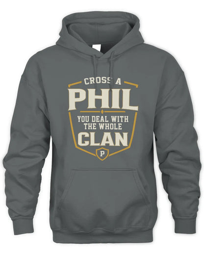 PHIL NT1-K008 Cross A/An NAME, You Deal With the Whole Clan | Personalized Vintage T-Shirt - Unisex Hoodie - Charcoal