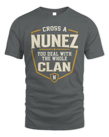 NUNEZ NT1-K008 Cross A/An NAME, You Deal With the Whole Clan | Personalized Vintage T-Shirt - Unisex Standard T-Shirt - Charcoal