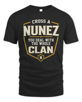 NUNEZ NT1-K008 Cross A/An NAME, You Deal With the Whole Clan | Personalized Vintage T-Shirt - Unisex Standard T-Shirt - Black
