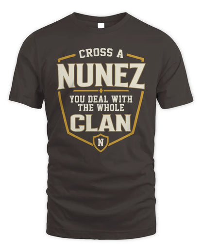 NUNEZ NT1-K008 Cross A/An NAME, You Deal With the Whole Clan | Personalized Vintage T-Shirt - Unisex Standard T-Shirt - Dark Chocolate
