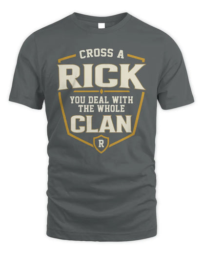 RICK NT1-K008 Cross A/An NAME, You Deal With the Whole Clan | Personalized Vintage T-Shirt - Unisex Standard T-Shirt - Charcoal