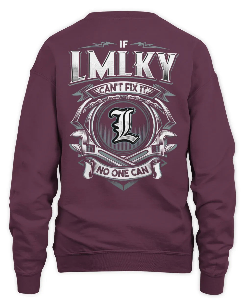 LMLKY AP81-K4-626 - Personalized Ahmed Quote Apparel “If Ahmed Can't Fix It, No One Can” - Unisex Sweatshirt - Maroon