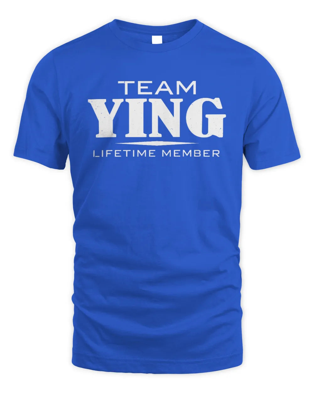 YING BL62-K4-128 - Personalized “Team NAME Lifetime Member” - Unisex Standard T-Shirt - Royal