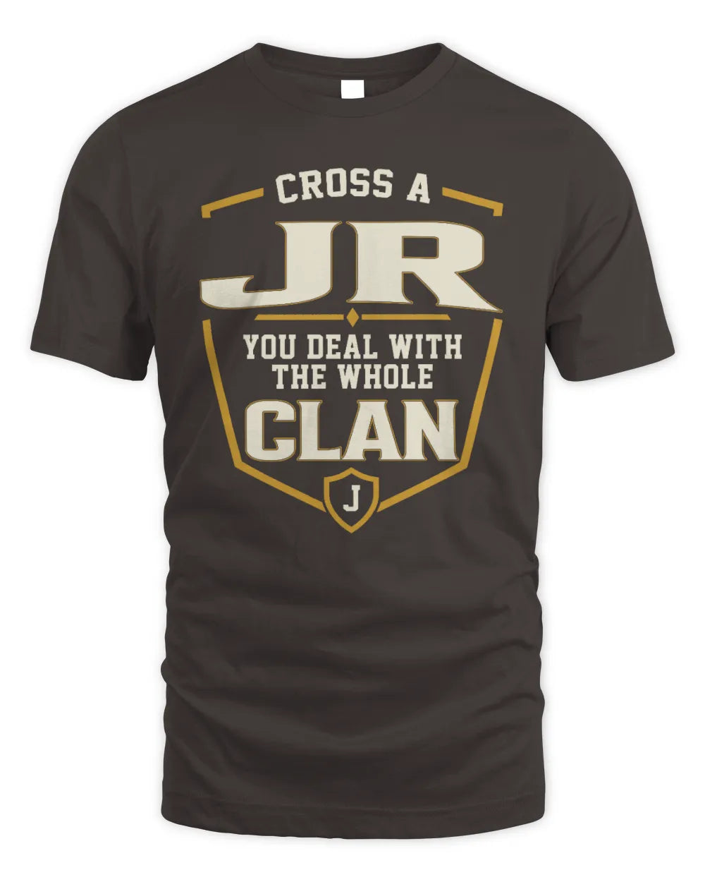 JR NT1-K008 Cross A/An NAME, You Deal With the Whole Clan | Personalized Vintage T-Shirt - Unisex Standard T-Shirt - Dark Chocolate