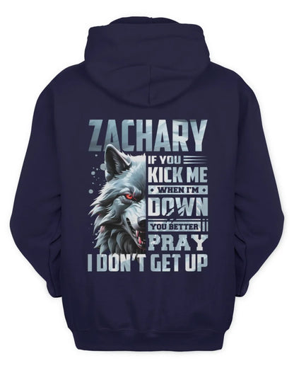 ZACHARY AP62-K4-666 - Personalized Fierce Wolf Quote Apparel “If You Kick Me When I’m Down, You Better Pray I Don’t Get Up” - Unisex Hoodie - Navy
