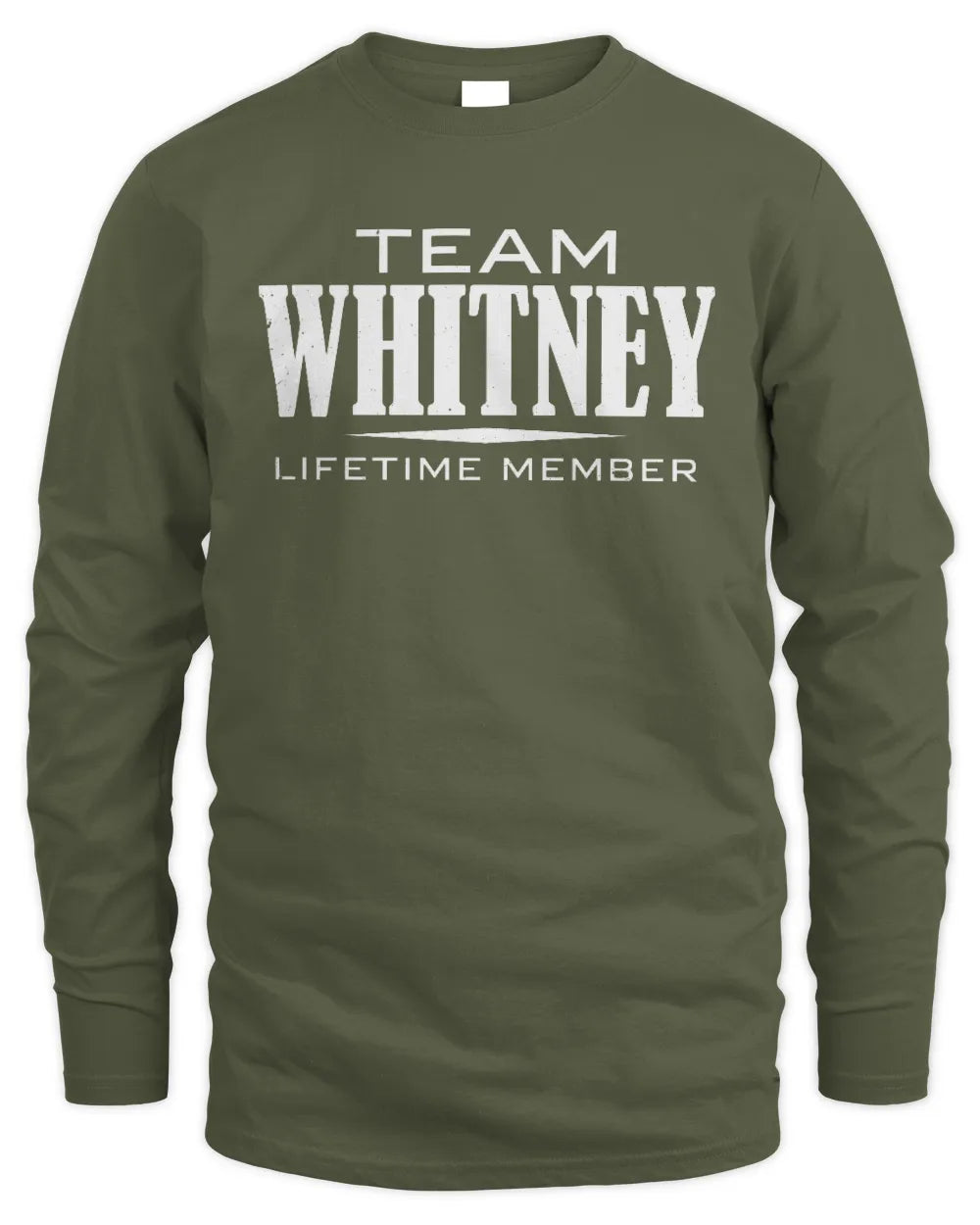 WHITNEY BL62-K4-128 - Personalized “Team NAME Lifetime Member” - Men's Long Sleeved T-Shirt - Military Green