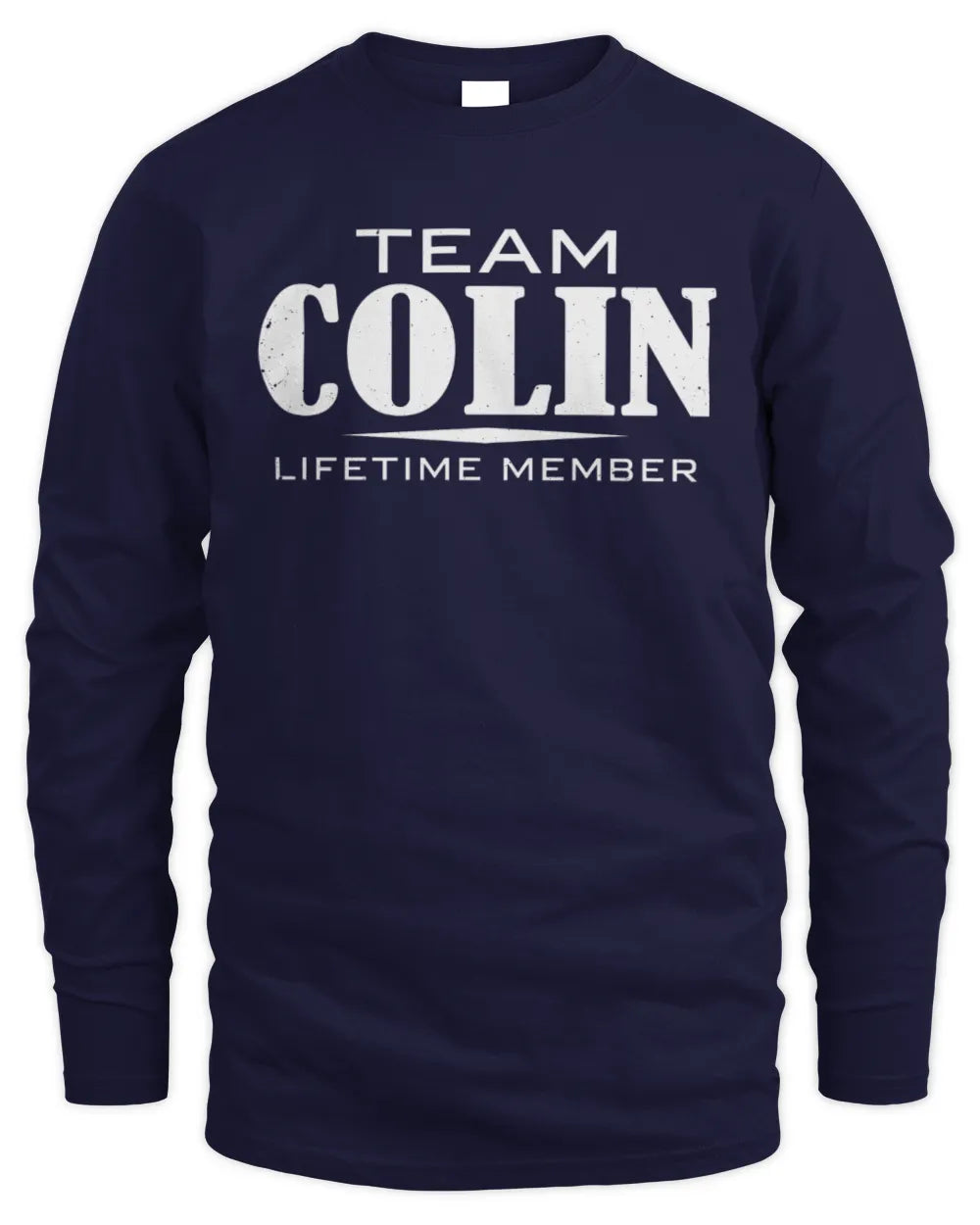 COLIN BL62-K4-128 - Personalized “Team NAME Lifetime Member” - Men's Long Sleeved T-Shirt - Navy