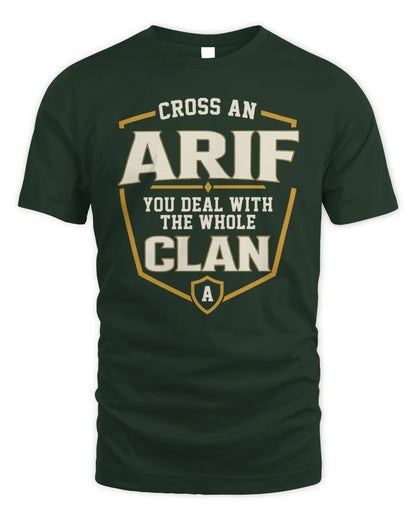 ARIF NT1-K008 Cross A/An NAME, You Deal With the Whole Clan | Personalized Vintage T-Shirt - Unisex Standard T-Shirt - Forest Green