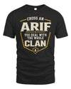 ARIF NT1-K008 Cross A/An NAME, You Deal With the Whole Clan | Personalized Vintage T-Shirt