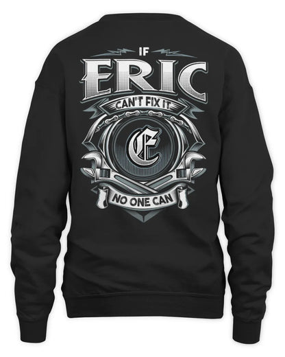 ERIC AP81-K4-626 - Personalized Ahmed Quote Apparel “If Ahmed Can't Fix It, No One Can” - Unisex Sweatshirt - Black