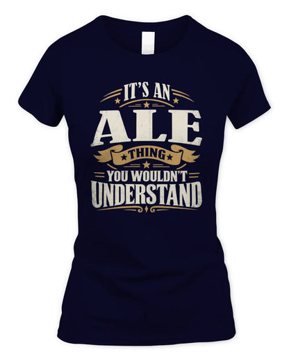 ALE P08 TH51 - Personalized “It’s a/an [NAME] Thing – You Wouldn’t Understand” Shirt - Women's Standard T-Shirt - Navy