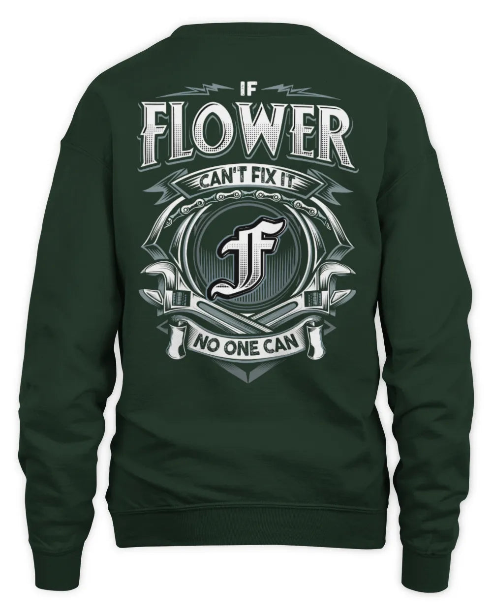 FLOWER AP81-K4-626 - Personalized Ahmed Quote Apparel “If Ahmed Can't Fix It, No One Can” - Unisex Sweatshirt - Forest Green