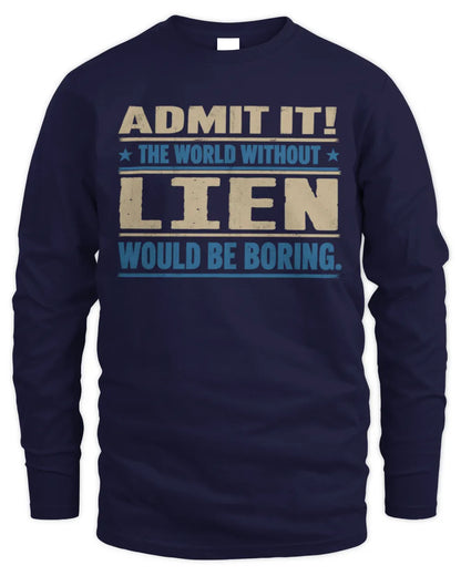 LIEN TP68-K2-968 – Personalized Funny Quote Apparel “The World Without NAME Would Be Boring” - Men's Long Sleeved T-Shirt - Navy