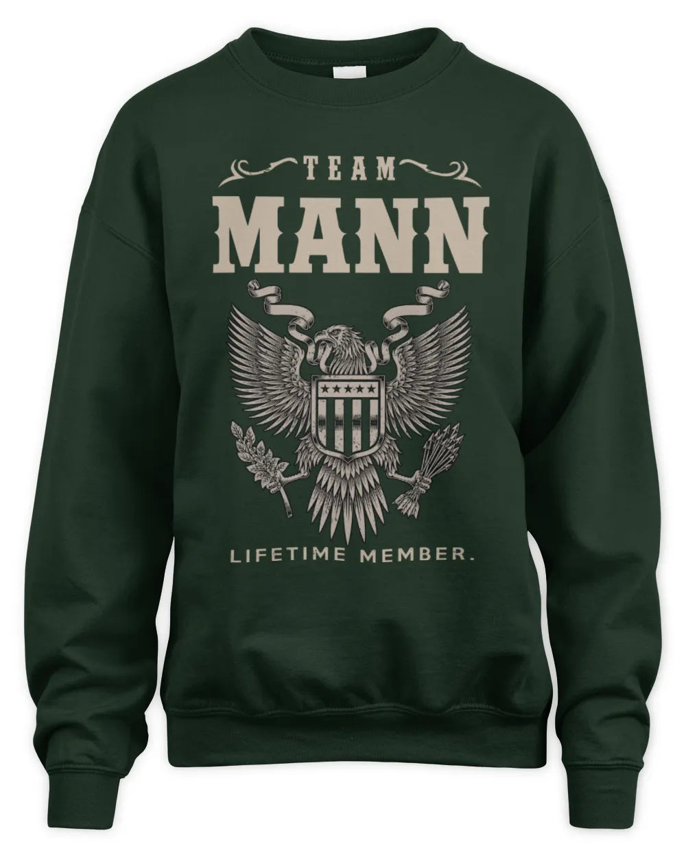 MANN TP06-K82 – Personalized Classic Style Apparel “Team NAME Lifetime Member” - Unisex Sweatshirt - Forest Green