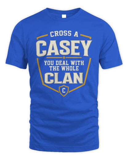 CASEY NT1-K008 Cross A/An NAME, You Deal With the Whole Clan | Personalized Vintage T-Shirt - Unisex Standard T-Shirt - Royal
