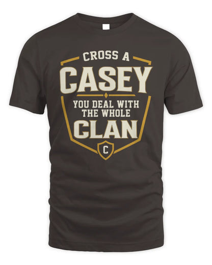 CASEY NT1-K008 Cross A/An NAME, You Deal With the Whole Clan | Personalized Vintage T-Shirt - Unisex Standard T-Shirt - Dark Chocolate
