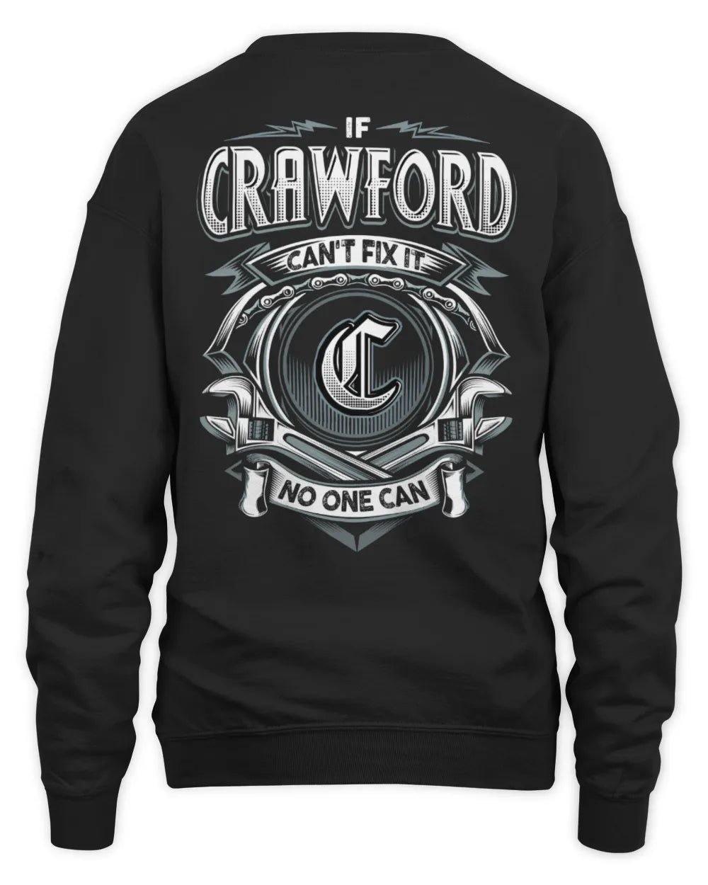 CRAWFORD AP81-K4-626 - Personalized Ahmed Quote Apparel “If Ahmed Can't Fix It, No One Can” - Unisex Sweatshirt - Black