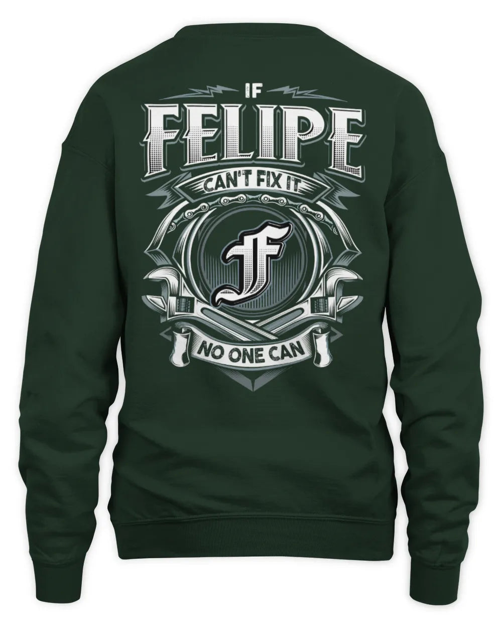 FELIPE AP81-K4-626 - Personalized Ahmed Quote Apparel “If Ahmed Can't Fix It, No One Can” - Unisex Sweatshirt - Forest Green