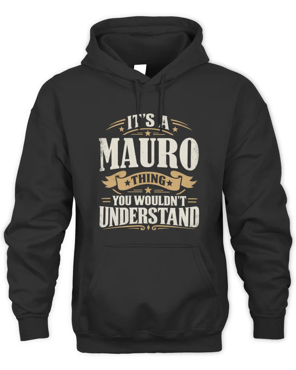 MAURO P08 TH51 - Personalized “It’s a/an [NAME] Thing – You Wouldn’t Understand” Shirt - Unisex Hoodie - Black