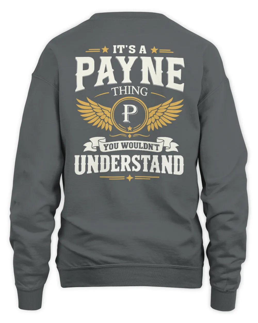 PAYNE KT06-M008 It’s a [NAME] Thing – You Wouldn’t Understand | Personalized Vintage T-Shirt - Unisex Sweatshirt - Charcoal