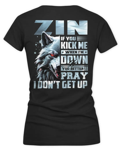 ZIN AP62-K4-666 - Personalized Fierce Wolf Quote Apparel “If You Kick Me When I’m Down, You Better Pray I Don’t Get Up” - Women's V-Neck T-Shirt - Black